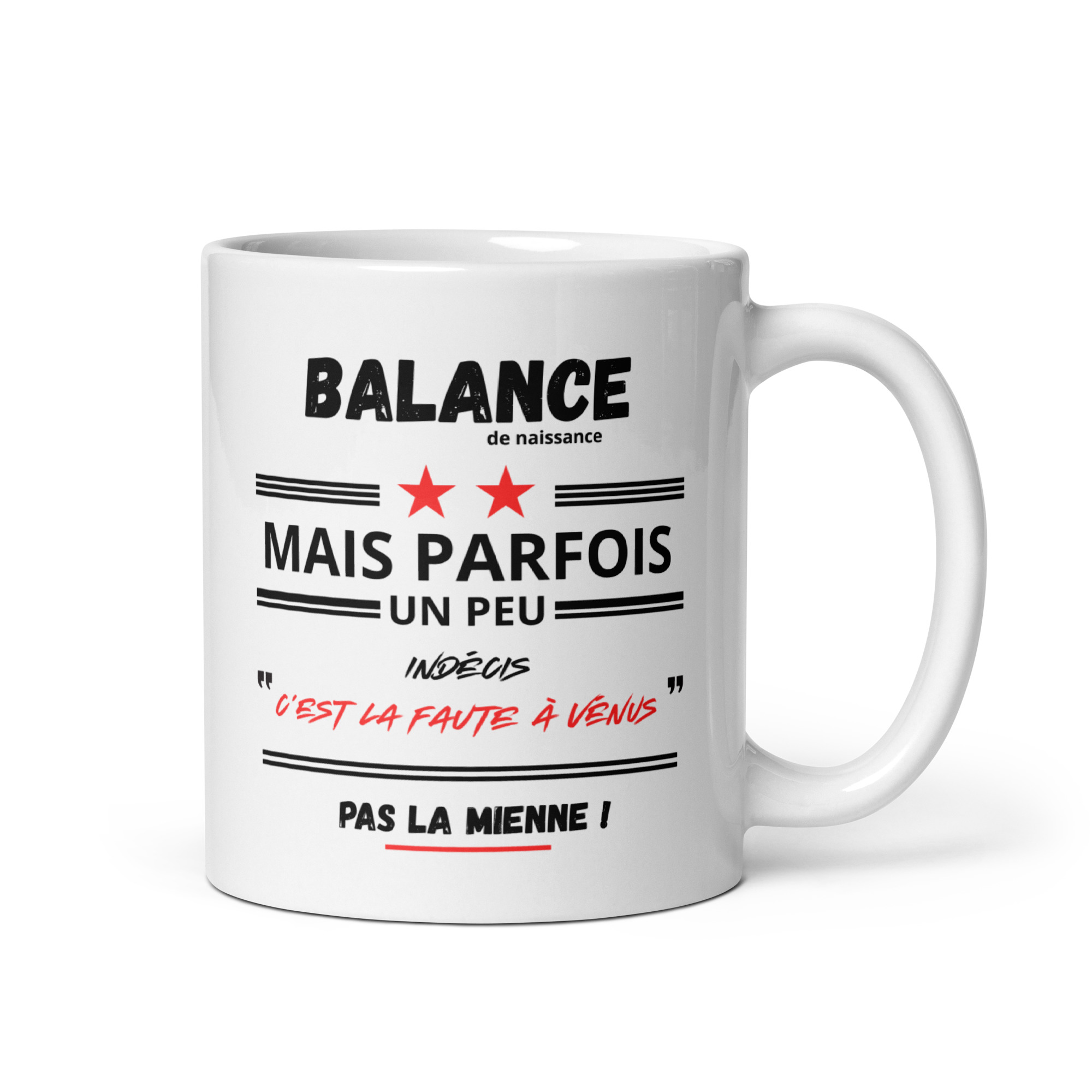 Mug BALANCE Humour indecis Cest la faute a Venus