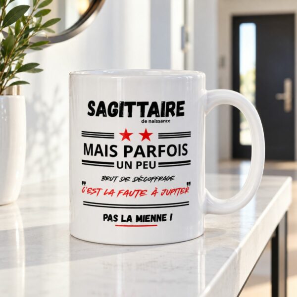 Mug SAGITTAIRE Humour | Brut de Décoffrage ? C’est la faute à Jupiter !
