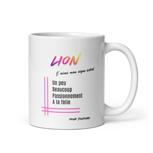 Mug pour femme Lion | « Un peu, Beaucoup, Passionnément, À la folie » – Cadeau Tendance Astro