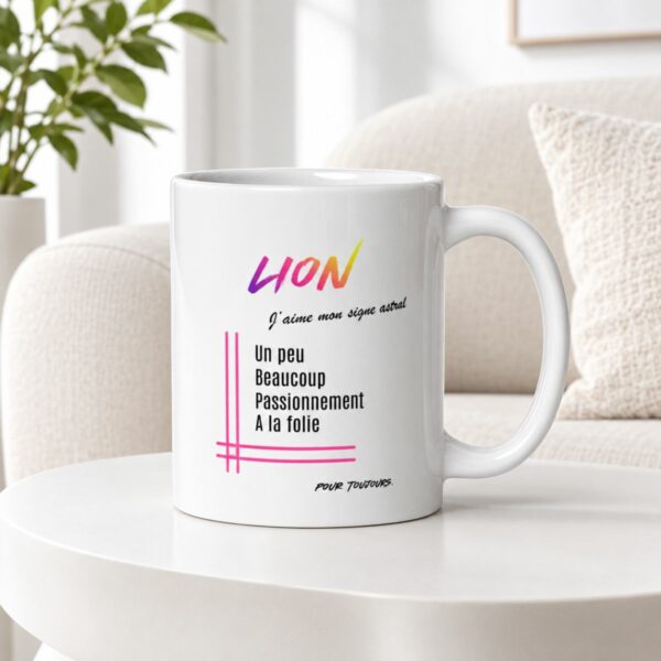 Mug pour femme Lion | « Un peu, Beaucoup, Passionnément, À la folie » – Cadeau Tendance Astro
