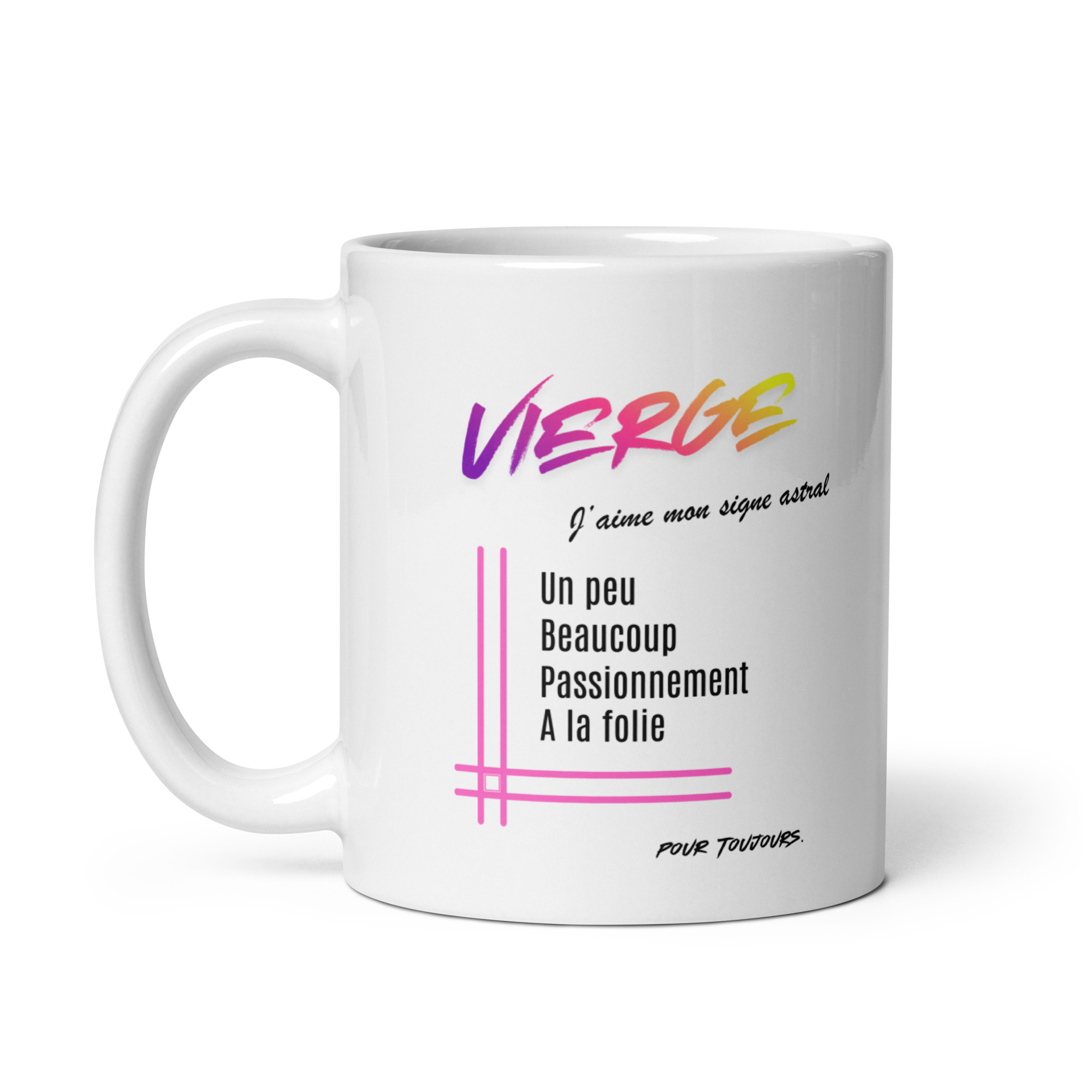 Mug pour femme Vierge | "Un peu, Beaucoup, Passionnément, À la folie" - Cadeau Tendance Astro Mug pour femme Vierge | "Un peu, Beaucoup, Passionnément, À la folie" - Cadeau Tendance Astro – Image 2