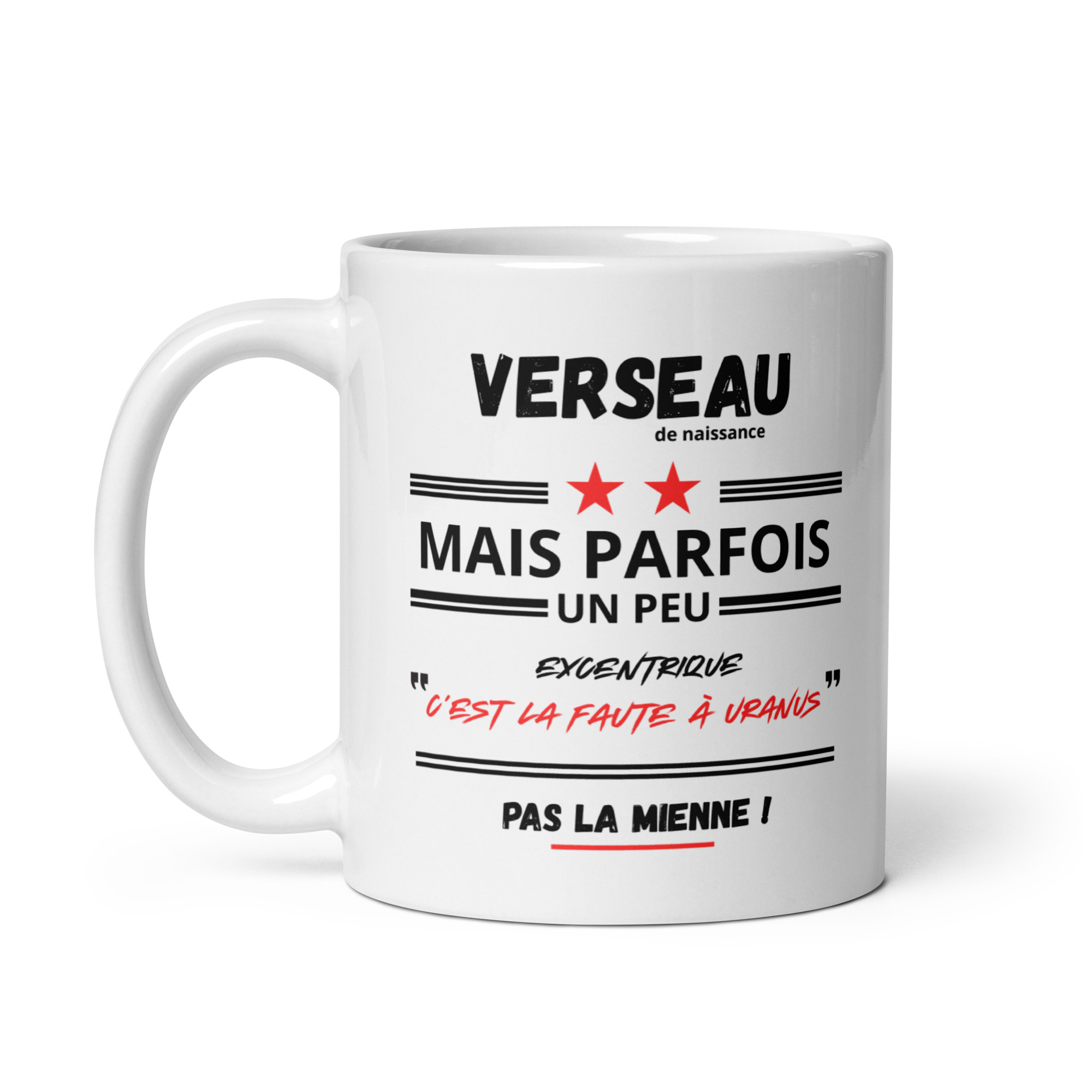 Mug VERSEAU Humour | Excentrique ? C’est la faute à Uranus ! Mug VERSEAU Humour | Excentrique ? C’est la faute à Uranus ! – Image 3