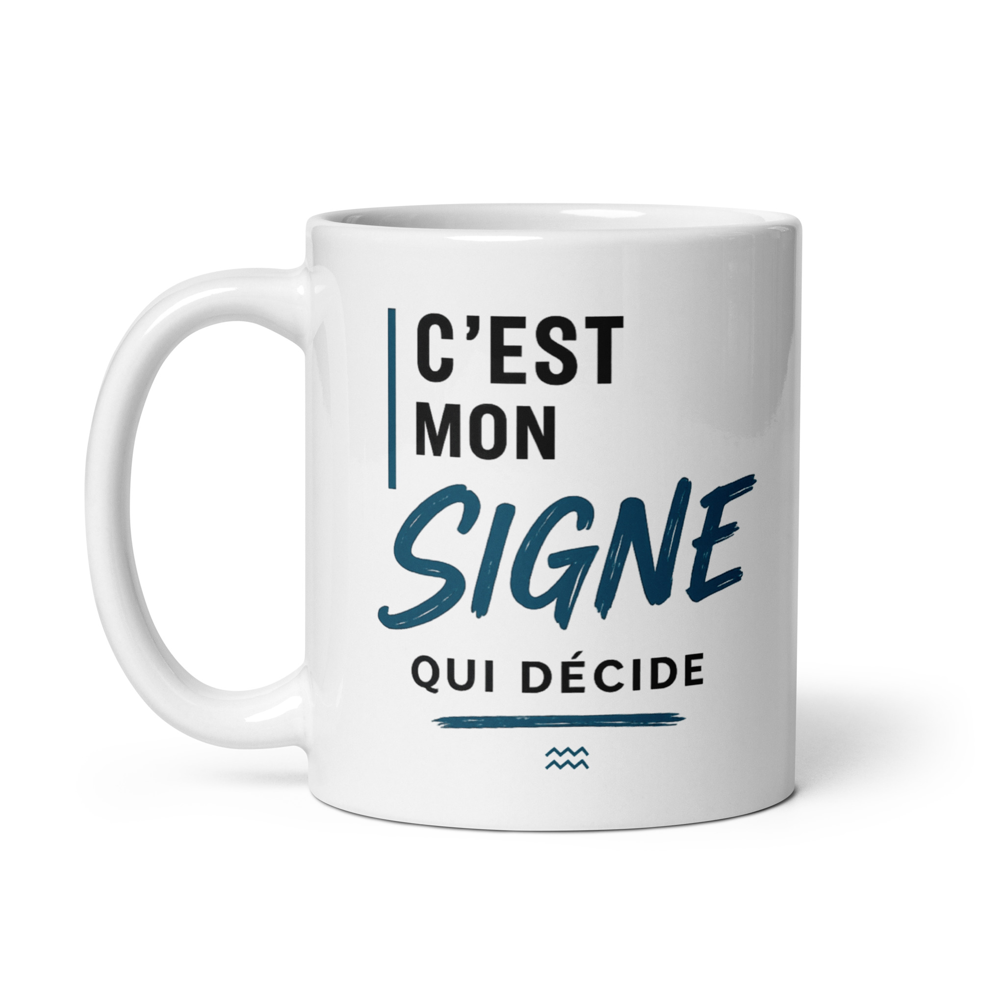Tasse astrologique homme "C'est mon signe qui décide" – Verseau Tasse astrologique homme "C'est mon signe qui décide" – Verseau – Image 4