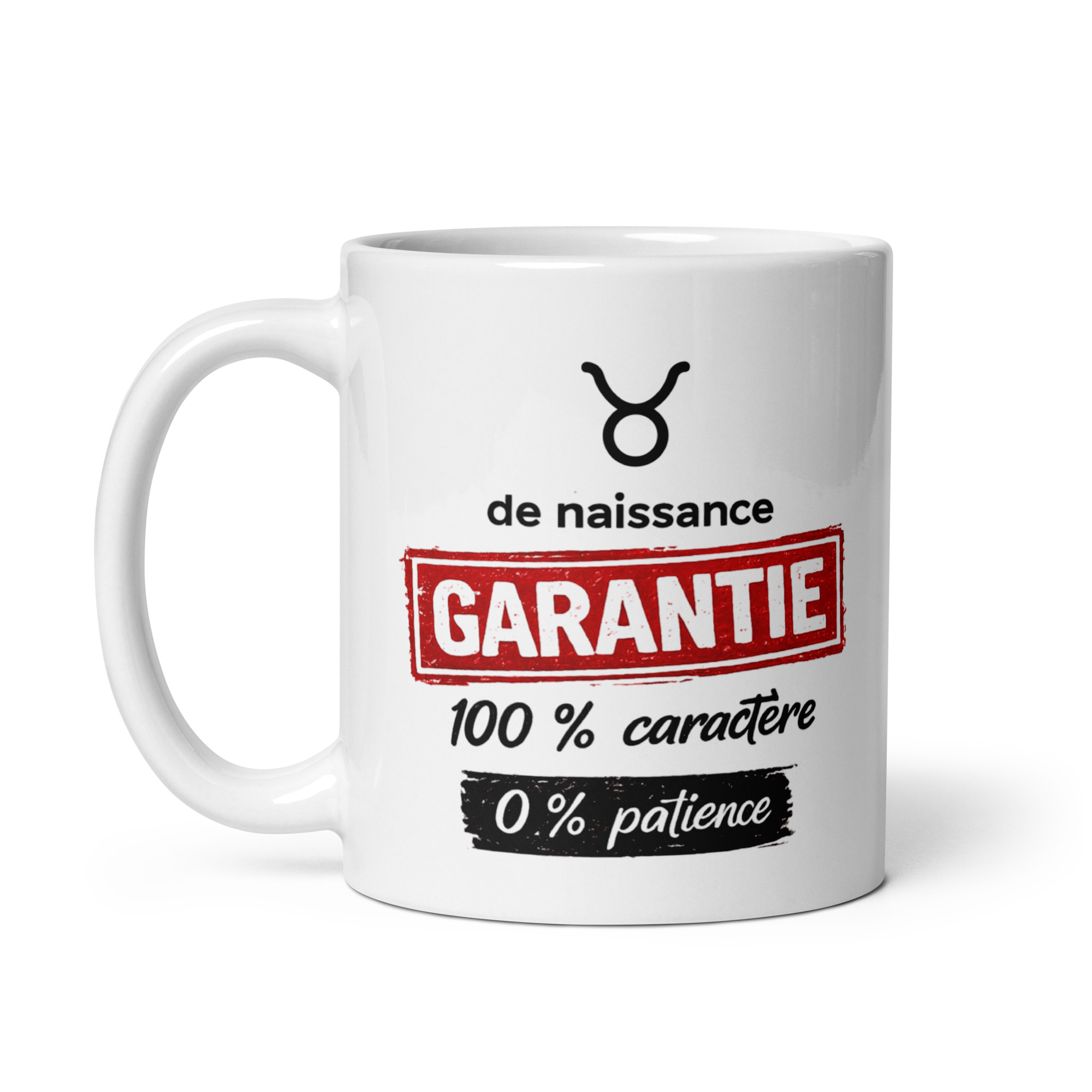 Mug humoristique Taureau - Garantie 100 % caractère, 0 % patience Mug humoristique Taureau - Garantie 100 % caractère, 0 % patience – Image 4