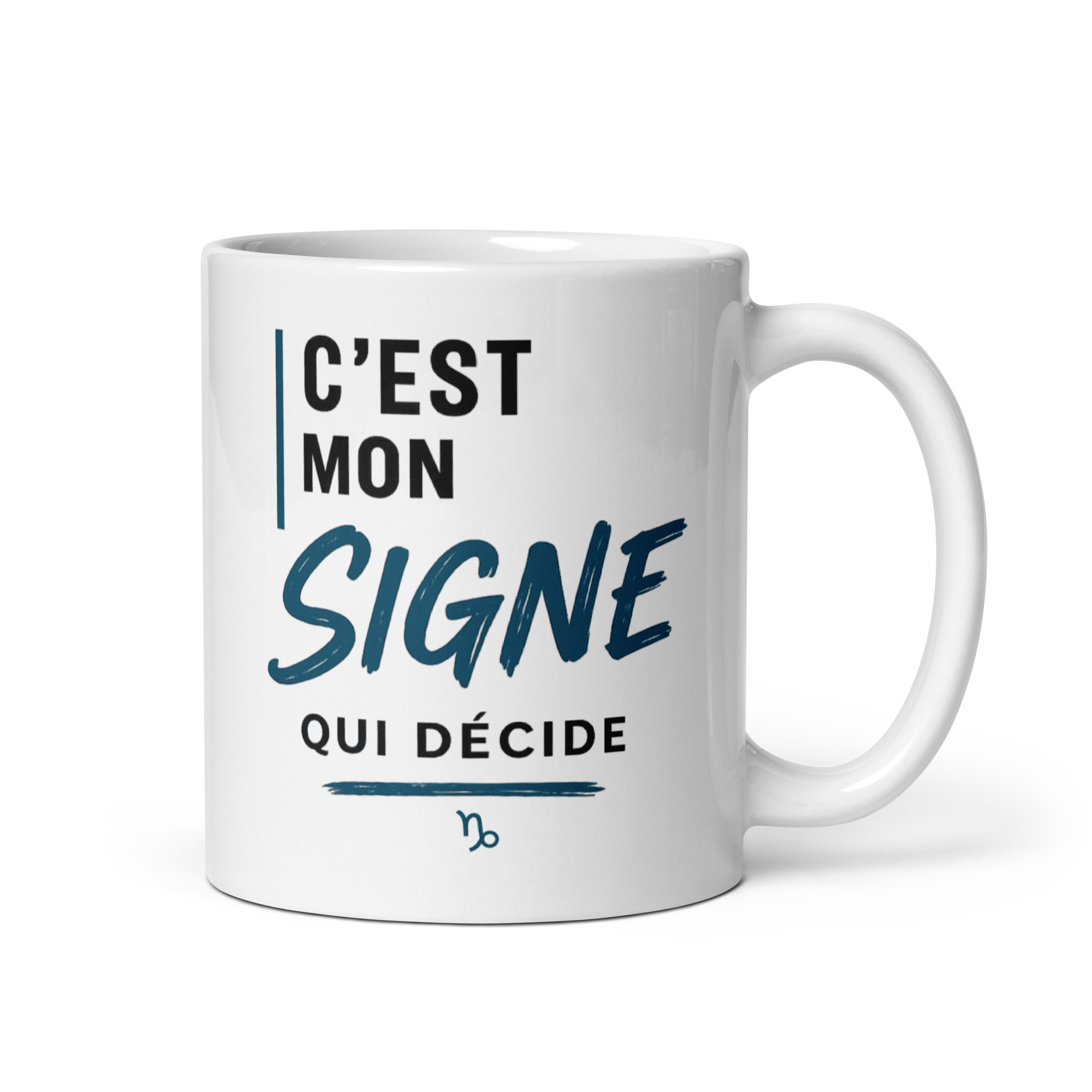 Tasse astrologique homme "C'est mon signe qui décide" – Capricorne Tasse astrologique homme "C'est mon signe qui décide" – Capricorne – Image 2